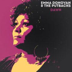 Emma Donovan & the Putbacks, Emma Donovan - Dawn