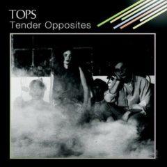 Tops - Tender Opposites