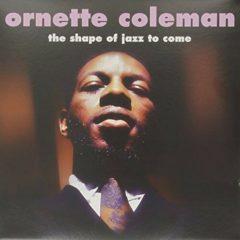Ornette Coleman - Shape of Jazz to Come