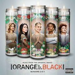 Orange Is The New Bl - Orange Is the New Black Seasons 2 & 3 (Original Soundtrac