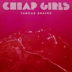 Cheap Girls - Famous Graves  Digital Download