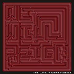 The Last Internationale - We Will Reign  Digital Download