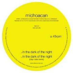 Michoacan - In the Dark of the Night