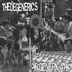 Degenerics - Generica   With Bonus 7