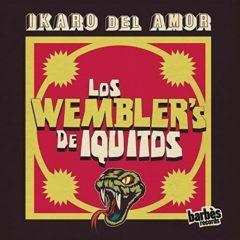 Wembler's De Iquitos - Ikaro Del Amor