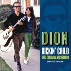 Dion - Kickin Child: 1965 Columbia Recordings