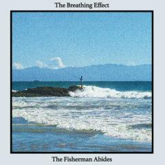 Breathing Effect - Fisherman Abides