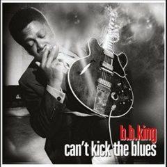 B.B. King ‎– Can't Kick The Blues