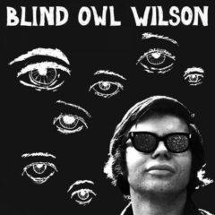 Blind Owl Wilson - Blind Owl Wilson