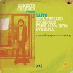 Various Artists - Ernesto Chahoud Presents Taitu: Soul-Fuelled Stompers From 196