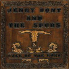 Jenny Don't & the Spurs - Call Of The Road