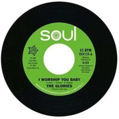 Glories / Opals ‎– I Worship You Baby / You're Gonna Be Sorry