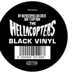 The Hellacopters - My Mephistophelean Creed / Don4t Stop Now