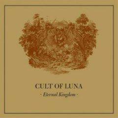 Cult of Luna - Eternal Kingdom