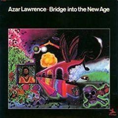 Azar Lawrence - Bridge Into The New Age  180 Gram