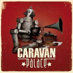 Caravan Palace - Caravan Palace (2017)