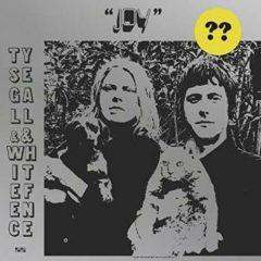 Ty Segall & White Fence ‎– Joy