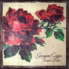 Grayson Capps - Scarlett Roses