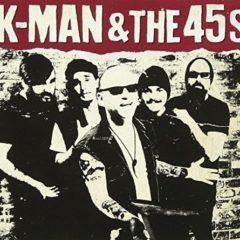 K-Man & the 45S - K-man & The 45s [New CD]