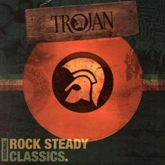 Various ‎– Trojan: Original Rock Steady Classics.