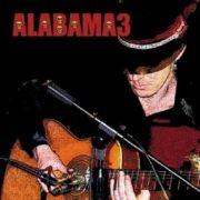 Alabama 3 ‎– Last Train To Mashville Vol.2