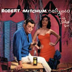 Robert Mitchum - Calypso - Is Like So
