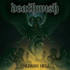 Deathwish - Unleash Hell