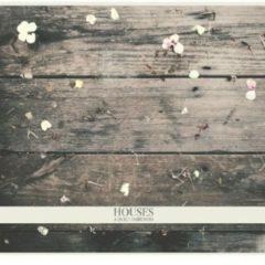 Houses - Quiet Darkness