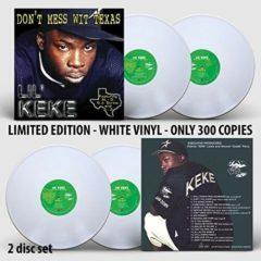 Lil Keke - Don't Mess W It Texas  Explicit,  Lt