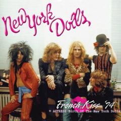New York Dolls - French Kiss 74 + Actress - Birth of New York Dolls
