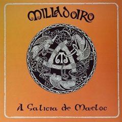 Milladoiro - A Galicia De Maeloc