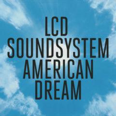 LCD Soundsystem - American Dream  140 Gram Vinyl