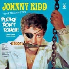 Johnny Kidd & the Pirates - Please Don't Touch  180 Gram,  Sp