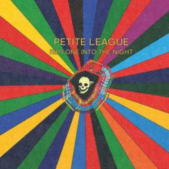 Petite League - Rips One Into The Night  Colored Vinyl, Digital Do