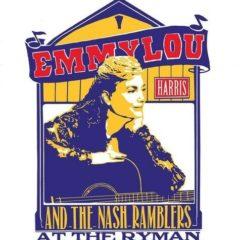 Emmylou Harris - Emmylou Harris And The Nash Ramblers At The Ryman [New Vinyl LP