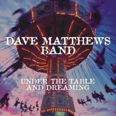 Dave Matthews - Under The Table And Dreaming  150 Gram