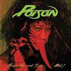 Poison - Open Up And Say Ahh    180 Gram