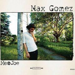 Max Gomez - Me & Joe