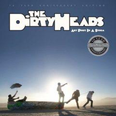 Dirty Heads - Any Port In A Storm  Anniversary Ed