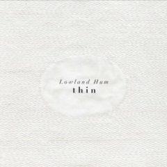 Lowland Hum - Thin [New CD]