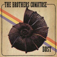 Brothers Comatose - Dust  10