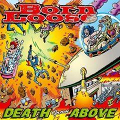 Born Loose - Death From Above  10