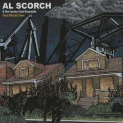 Al Scorch and His Country Soul Ensemble - Tired Ghostly Town