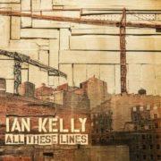 Ian Kelly - All These Lines