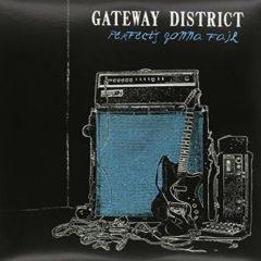 Gateway District - Perfect's Gonna Fail