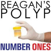 Reagans Polyp, Reagan's Polyp - Number Ones  Explicit