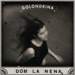 Dom La Nena - Golondrina  Extended Play