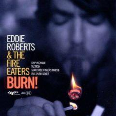 Eddie Roberts - Burn!