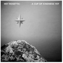 Hey Rosetta! - Cup of Kindness Yet E.P.