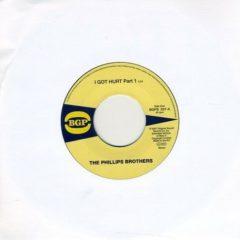 The Phillips Brother - I Got Hurt 1 / I Got Hurt 2 (7 inch Vinyl)